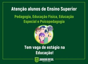 Prefeitura de Jaraguá prorroga inscrições para estágio de ensino superior e magistério
