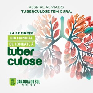 Dia Mundial de Combate à Tuberculose 